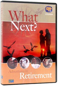 What Next?: Adventures in Retirement What Next?: Adventures in Retirement