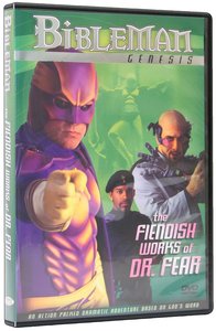 The Fiendish Works of Doctor Fear (Bibleman Genesis Series) The Fiendish Works of Doctor Fear (Bibleman Genesis Series)