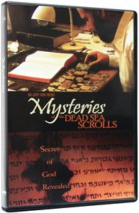 Mysteries of the Dead Sea Scrolls Mysteries of the Dead Sea Scrolls
