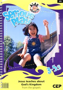 Kids@Church 04: Sp4 Ages 3-5 Teachers Pack (Serious Play) (Kids@church Curriculum Series) Kids@Church 04: Sp4 Ages 3-5 Teachers Pack (Serious Play) (Kids@church Curriculum Series)
