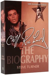 Cliff Richard: The Biography (50th Anniversary Edition) Cliff Richard: The Biography (50th Anniversary Edition)