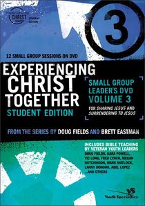 Experiencing Christ Together #03 (#03 in Experiencing Christ Together Student Series) Experiencing Christ Together #03 (#03 in Experiencing Christ Together Student Series)