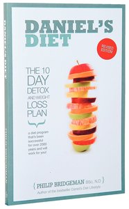 Daniels Diet:10 Day De-Tox and Weight Loss Plan Devised in Australia Daniels Diet:10 Day De-Tox and Weight Loss Plan Devised in Australia
