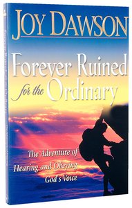 Forever Ruined For the Ordinary Forever Ruined For the Ordinary