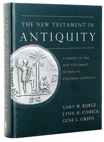The New Testament in Antiquity The New Testament in Antiquity