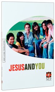 NLT Jesus and You New Testament NLT Jesus and You New Testament