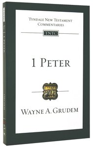 1 Peter (Re-Formatted) (Tyndale New Testament Commentary Re-issued/revised Series) 1 Peter (Re-Formatted) (Tyndale New Testament Commentary Re-issued/revised Series)