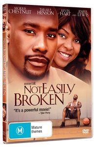 Not Easily Broken Not Easily Broken
