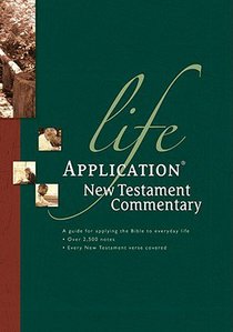 Life Application New Testament Commentary (Life Application Bible Commentary Series) Life Application New Testament Commentary (Life Application Bible Commentary Series)