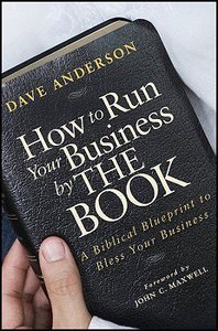 How to Run Your Business By the Book How to Run Your Business By the Book