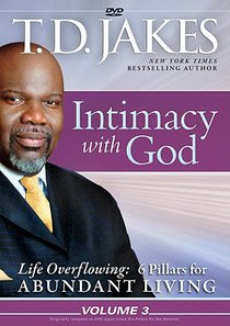 Intimacy With God (#03 in Life Overflowing Series) Intimacy With God (#03 in Life Overflowing Series)