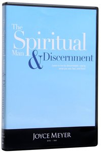 The Spiritual Man and Discernment The Spiritual Man and Discernment
