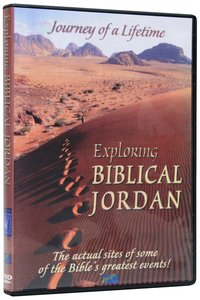 Exploring Biblical Jordan Exploring Biblical Jordan