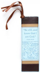 Bookmark: Be Still and Know That I Am God Luxleather Bookmark: Be Still and Know That I Am God Luxleather