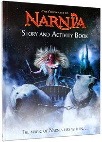 The Chronicles of Narnia Story and Activity Book 2008 (Chronicles Of Narnia Series) The Chronicles of Narnia Story and Activity Book 2008 (Chronicles Of Narnia Series)
