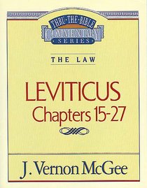 Thru the Bible OT #07: Leviticus (Volume 2) (#07 in Thru The Bible Old Testament Series) Thru the Bible OT #07: Leviticus (Volume 2) (#07 in Thru The Bible Old Testament Series)