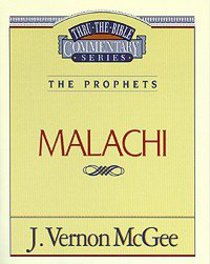Thru the Bible OT #33: Malachi (#33 in Thru The Bible Old Testament Series) Thru the Bible OT #33: Malachi (#33 in Thru The Bible Old Testament Series)