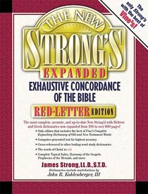 The New Strongs Expanded Exhaustive Concordance The New Strongs Expanded Exhaustive Concordance