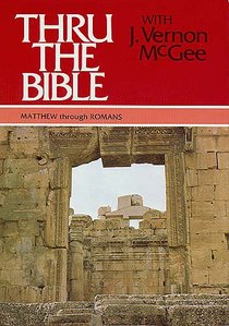 Matthew-Romans (Volume 4) (#04 in Thou The Bible Set Series) Matthew-Romans (Volume 4) (#04 in Thou The Bible Set Series)
