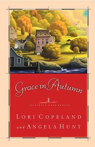 Grace in Autumn (#02 in Heavenly Daze Series) Grace in Autumn (#02 in Heavenly Daze Series)