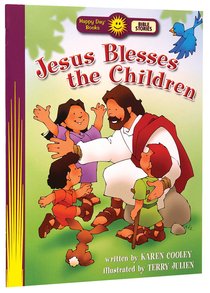 Jesus Blesses the Children (Happy Day Level 2 Beginning Readers Series) Jesus Blesses the Children (Happy Day Level 2 Beginning Readers Series)