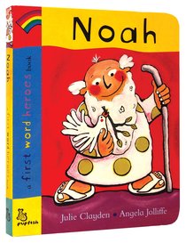 Noah (First Word Heroes Series) Noah (First Word Heroes Series)