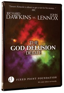 The Lennox / Dawkins Debate: God Delusion (Fixed Point Foundation Films Series) The Lennox / Dawkins Debate: God Delusion (Fixed Point Foundation Films Series)