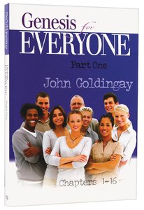 Genesis For Everyone (Part 1) (Old Testament Guide For Everyone Series) Genesis For Everyone (Part 1) (Old Testament Guide For Everyone Series)