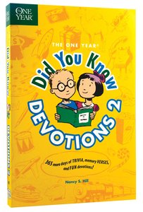 One Year: Did You Know Devotions 2 One Year: Did You Know Devotions 2