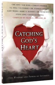 Catching Gods Heart Catching Gods Heart