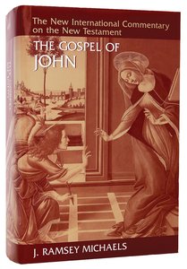 Gospel of John (New International Commentary On The New Testament Series) Gospel of John (New International Commentary On The New Testament Series)