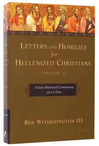 Letters and Homilies For Hellenized Christians Volume 2 Letters and Homilies For Hellenized Christians Volume 2