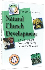 Natural Church Development (Ncd Discipleship Resources Series) Natural Church Development (Ncd Discipleship Resources Series)