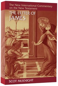 Letter of James (New International Commentary On The New Testament Series) Letter of James (New International Commentary On The New Testament Series)