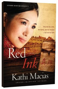 Red Ink (#3 in Extreme Devotion Series) Red Ink (#3 in Extreme Devotion Series)