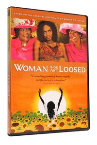 Woman Thou Art Loosed Woman Thou Art Loosed