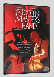 The Touch of the Masters Hand The Touch of the Masters Hand