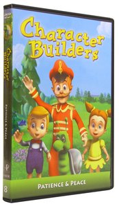Patience and Peace (Character Builders Dvd Series) Patience and Peace (Character Builders Dvd Series)