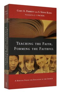 Teaching the Faith Forming the Faithful Teaching the Faith Forming the Faithful