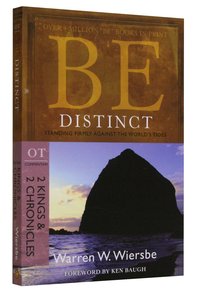 Be Distinct (2 Kings & 2 Chronicles) (Be Series) Be Distinct (2 Kings & 2 Chronicles) (Be Series)
