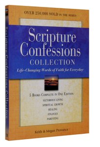 Scripture Confessions Collection: Life-Changing Words of Faith For Every Day Scripture Confessions Collection: Life-Changing Words of Faith For Every Day
