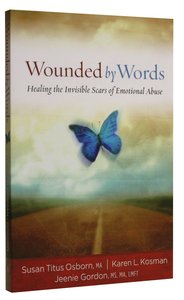 Wounded By Words Wounded By Words