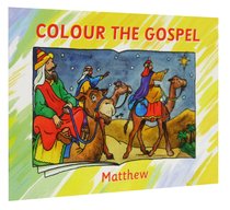 Matthew (Colour The Gospels Series) Matthew (Colour The Gospels Series)