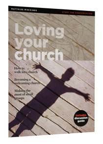 Loving Your Church (Matthias Minizines Series) Loving Your Church (Matthias Minizines Series)