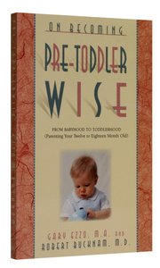 On Becoming: Pre-Toddler Wise On Becoming: Pre-Toddler Wise