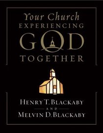 Your Church Experiencing God Together (Member Book) Your Church Experiencing God Together (Member Book)