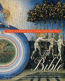 The Cambridge Companion to the Bible (2nd Edition) The Cambridge Companion to the Bible (2nd Edition)