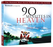 90 Minutes in Heaven (5 Cds, Unabridged) 90 Minutes in Heaven (5 Cds, Unabridged)