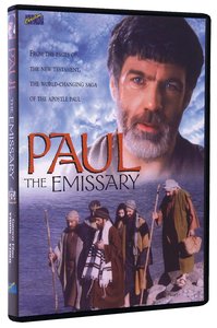 Paul, the Emissary Paul, the Emissary