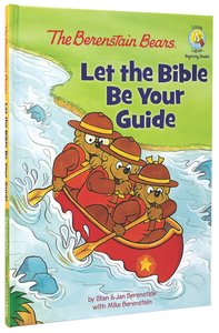 Let the Bible Be Your Guide (The Berenstain Bears Series) Let the Bible Be Your Guide (The Berenstain Bears Series)